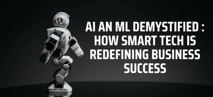 AI and ML Demystified